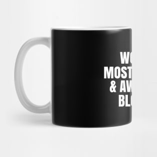 World's most coolest and awesome blogger Mug